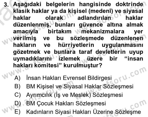 İnsan Hakları Ve Kamu Özgürlükleri Dersi 2018 - 2019 Yılı 3 Ders Sınavı 3. Soru