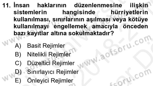 İnsan Hakları Ve Kamu Özgürlükleri Dersi 2018 - 2019 Yılı (Vize) Ara Sınav Soruları 11. Soru