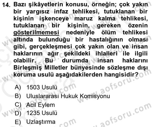 İnsan Hakları Ve Kamu Özgürlükleri Dersi 2018 - 2019 Yılı (Vize) Ara Sınav Soruları 14. Soru