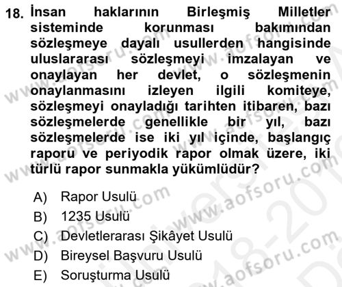 İnsan Hakları Ve Kamu Özgürlükleri Dersi 2018 - 2019 Yılı (Vize) Ara Sınavı 18. Soru