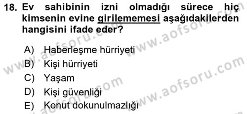 İnsan Hakları Ve Kamu Özgürlükleri Dersi 2018 - 2019 Yılı (Final) Dönem Sonu Sınav Soruları 18. Soru