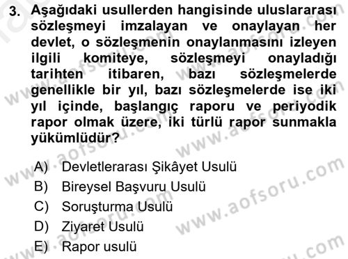 İnsan Hakları Ve Kamu Özgürlükleri Dersi 2018 - 2019 Yılı (Final) Dönem Sonu Sınavı 3. Soru