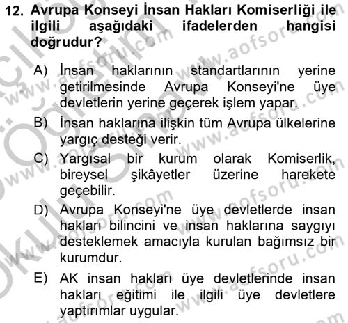 İnsan Hakları Ve Kamu Özgürlükleri Dersi 2018 - 2019 Yılı Yaz Okulu Sınavı 12. Soru