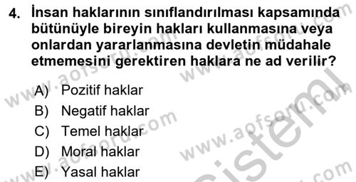 İnsan Hakları Ve Kamu Özgürlükleri Dersi 2018 - 2019 Yılı Yaz Okulu Sınavı 4. Soru