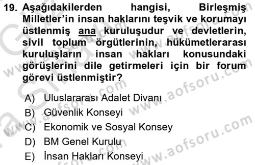 İnsan Hakları Ve Kamu Özgürlükleri Dersi 2019 - 2020 Yılı (Vize) Ara Sınavı 19. Soru