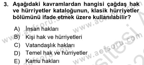 İnsan Hakları Ve Kamu Özgürlükleri Dersi 2021 - 2022 Yılı (Vize) Ara Sınavı 3. Soru