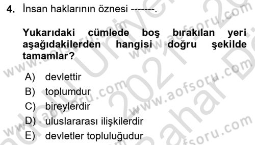 İnsan Hakları Ve Kamu Özgürlükleri Dersi 2021 - 2022 Yılı (Vize) Ara Sınavı 4. Soru