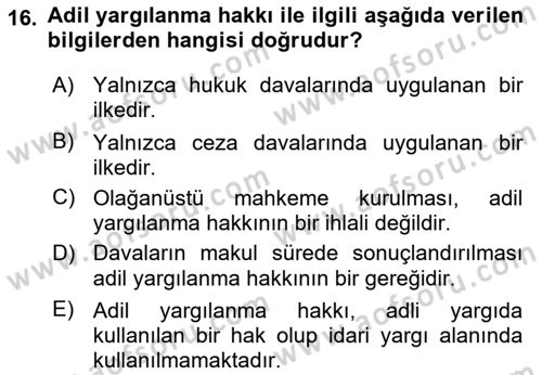 İnsan Hakları Ve Kamu Özgürlükleri Dersi 2023 - 2024 Yılı (Final) Dönem Sonu Sınav Soruları 16. Soru