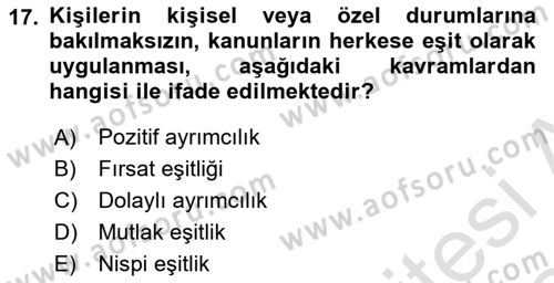 İnsan Hakları Ve Kamu Özgürlükleri Dersi 2023 - 2024 Yılı Yaz Okulu Sınav Soruları 17. Soru