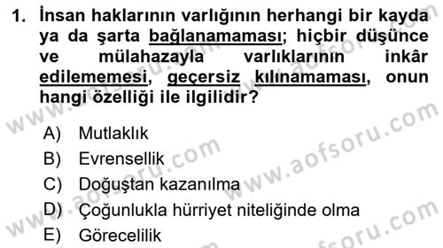 İnsan Hakları Ve Kamu Özgürlükleri Dersi 2024 - 2025 Yılı (Final) Dönem Sonu Sınav Soruları 1. Soru