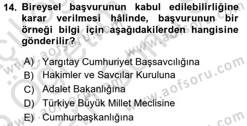 İnsan Hakları Ve Kamu Özgürlükleri Dersi 2024 - 2025 Yılı (Final) Dönem Sonu Sınav Soruları 14. Soru
