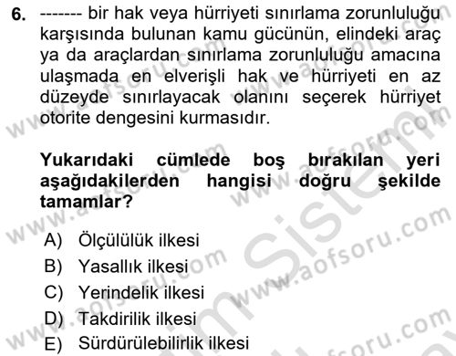 İnsan Hakları Ve Kamu Özgürlükleri Dersi 2024 - 2025 Yılı (Final) Dönem Sonu Sınav Soruları 6. Soru
