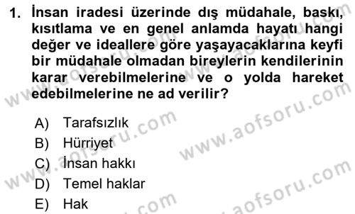 İnsan Hakları Ve Kamu Özgürlükleri Dersi 2025 - 2026 Yılı (Vize) Ara Sınav Soruları 1. Soru