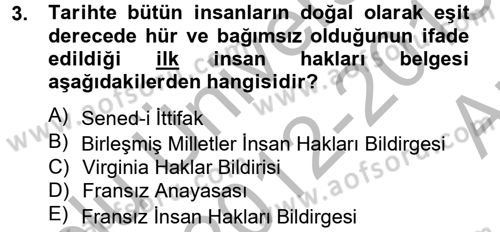 İnsan Hakları Ve Kamu Özgürlükleri -x Dersi 2012 - 2013 Yılı (Vize) Ara Sınav Soruları 3. Soru