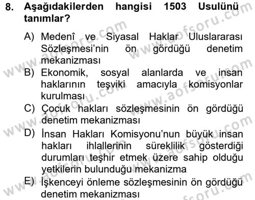 İnsan Hakları Ve Kamu Özgürlükleri -x Dersi 2012 - 2013 Yılı (Final) Dönem Sonu Sınav Soruları 8. Soru