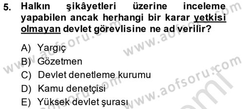 İnsan Hakları Ve Kamu Özgürlükleri -x Dersi 2014 - 2015 Yılı Tek Ders Sınav Soruları 5. Soru