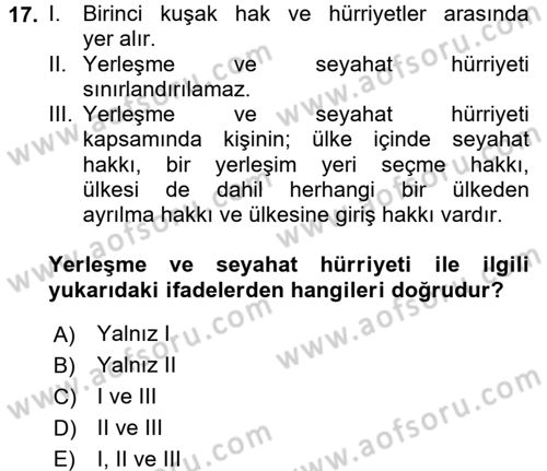 İnsan Hakları Ve Kamu Özgürlükleri -x Dersi 2016 - 2017 Yılı (Final) Dönem Sonu Sınav Soruları 17. Soru