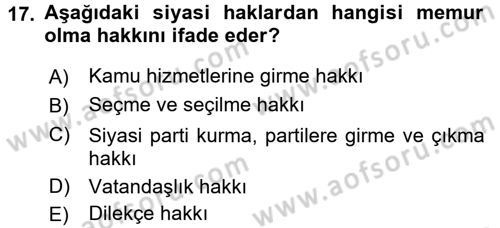 İnsan Hakları Ve Kamu Özgürlükleri -x Dersi 2017 - 2018 Yılı 3 Ders Sınav Soruları 17. Soru