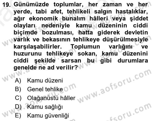 İnsan Hakları Ve Kamu Özgürlükleri -x Dersi 2018 - 2019 Yılı (Vize) Ara Sınav Soruları 19. Soru