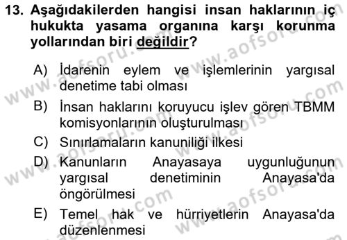İnsan Hakları Ve Kamu Özgürlükleri -x Dersi 2018 - 2019 Yılı Yaz Okulu Sınav Soruları 13. Soru