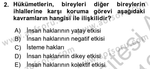 İnsan Hakları Ve Kamu Özgürlükleri -x Dersi 2018 - 2019 Yılı Yaz Okulu Sınav Soruları 2. Soru