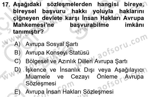 İnsan Hakları Ve Kamu Özgürlükleri -x Dersi 2021 - 2022 Yılı (Vize) Ara Sınav Soruları 17. Soru