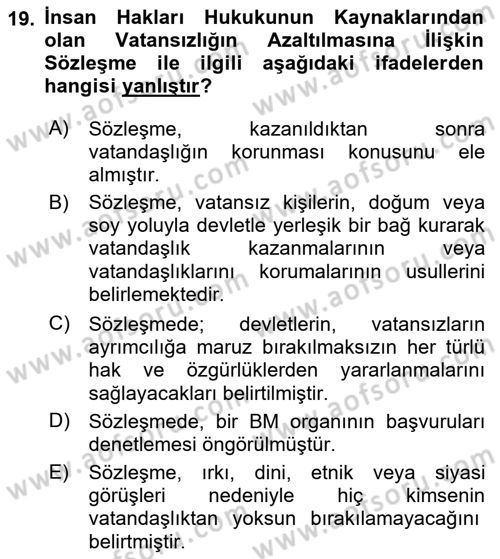 İnsan Hakları Ve Kamu Özgürlükleri -x Dersi 2021 - 2022 Yılı (Vize) Ara Sınav Soruları 19. Soru