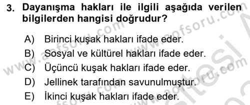 İnsan Hakları Ve Kamu Özgürlükleri -x Dersi 2023 - 2024 Yılı (Final) Dönem Sonu Sınav Soruları 3. Soru