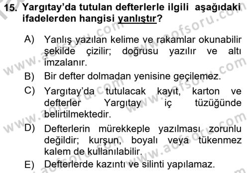 Kalem Mevzuatı Dersi 2018 - 2019 Yılı Yaz Okulu Sınav Soruları 15. Soru