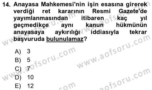 İdari Yargı Ve Anayasa Yargısı Dersi 2020 - 2021 Yılı Yaz Okulu Sınav Soruları 14. Soru