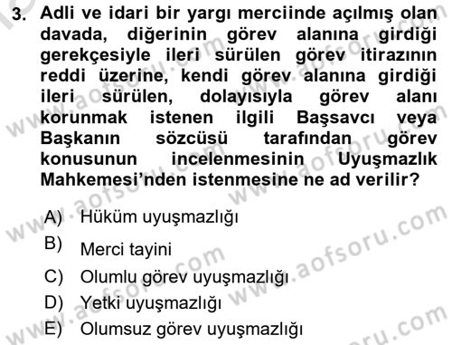 İdari Yargı Ve Anayasa Yargısı Dersi 2020 - 2021 Yılı Yaz Okulu Sınav Soruları 3. Soru