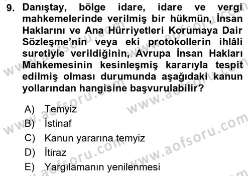 İdari Yargı Ve Anayasa Yargısı Dersi 2020 - 2021 Yılı Yaz Okulu Sınav Soruları 9. Soru