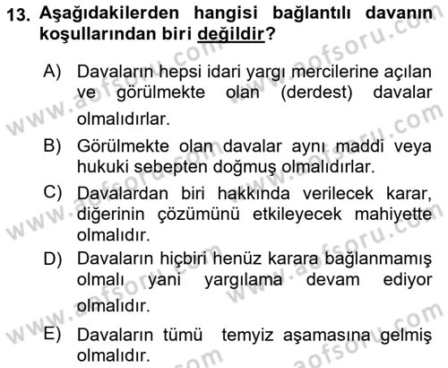 İdari Yargı Ve Anayasa Yargısı Dersi 2021 - 2022 Yılı (Vize) Ara Sınav Soruları 13. Soru