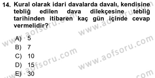 İdari Yargı Ve Anayasa Yargısı Dersi 2021 - 2022 Yılı (Vize) Ara Sınav Soruları 14. Soru