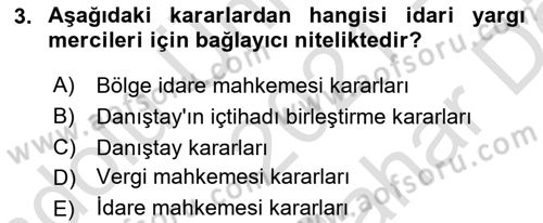 İdari Yargı Ve Anayasa Yargısı Dersi 2021 - 2022 Yılı (Vize) Ara Sınav Soruları 3. Soru