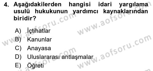 İdari Yargı Ve Anayasa Yargısı Dersi 2021 - 2022 Yılı (Vize) Ara Sınav Soruları 4. Soru
