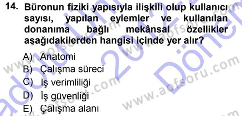 Büro Teknolojileri Dersi 2012 - 2013 Yılı (Final) Dönem Sonu Sınav Soruları 14. Soru