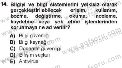 Büro Teknolojileri Dersi 2012 - 2013 Yılı Tek Ders Sınav Soruları 14. Soru