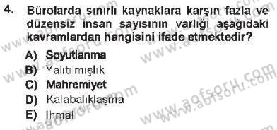 Büro Teknolojileri Dersi 2012 - 2013 Yılı Tek Ders Sınav Soruları 4. Soru