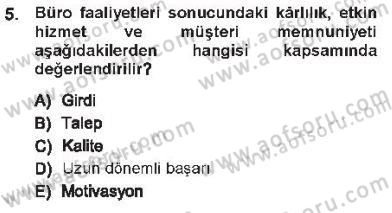 Büro Teknolojileri Dersi 2012 - 2013 Yılı Tek Ders Sınav Soruları 5. Soru