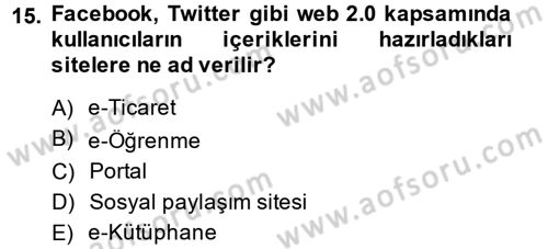 Büro Teknolojileri Dersi 2013 - 2014 Yılı (Vize) Ara Sınav Soruları 15. Soru