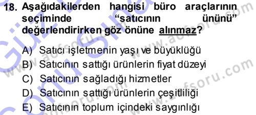 Büro Teknolojileri Dersi 2013 - 2014 Yılı (Final) Dönem Sonu Sınav Soruları 18. Soru
