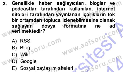 Büro Teknolojileri Dersi 2013 - 2014 Yılı (Final) Dönem Sonu Sınav Soruları 3. Soru