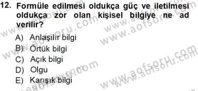 Büro Teknolojileri Dersi 2013 - 2014 Yılı Tek Ders Sınav Soruları 12. Soru