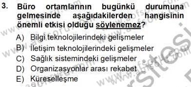 Büro Teknolojileri Dersi 2013 - 2014 Yılı Tek Ders Sınav Soruları 3. Soru