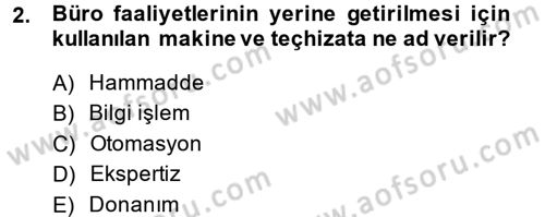 Büro Teknolojileri Dersi 2014 - 2015 Yılı (Vize) Ara Sınavı 2. Soru