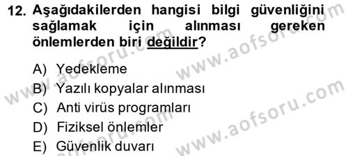 Büro Teknolojileri Dersi 2014 - 2015 Yılı (Final) Dönem Sonu Sınav Soruları 12. Soru