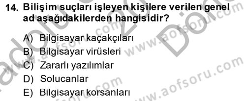Büro Teknolojileri Dersi 2014 - 2015 Yılı (Final) Dönem Sonu Sınav Soruları 14. Soru
