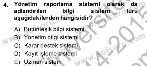 Büro Teknolojileri Dersi 2014 - 2015 Yılı (Final) Dönem Sonu Sınav Soruları 4. Soru