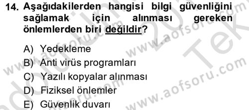 Büro Teknolojileri Dersi 2014 - 2015 Yılı Tek Ders Sınavı 14. Soru